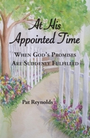 At His Appointed Time 0984128689 Book Cover