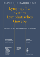 Lymphgefasssystem Lymphatisches Gewebe: Diagnostik Mit Bildgebenden Verfahren 3642787169 Book Cover