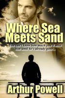 Where Sea Meet Sand 1502545411 Book Cover