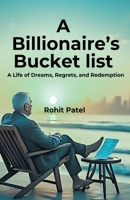 A Billionaire's Bucket List B0F12YHR79 Book Cover