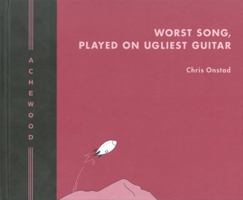 Achewood Vol. 2:Worst Song Play Ugliest Guit 1595822399 Book Cover