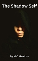 The Shadow Self B0GXG1ZDR2 Book Cover