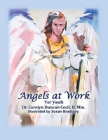 Angels at work - For Youth B0FJJYK5K2 Book Cover