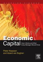 Economic Capital: How It Works, and What Every Manager Needs to Know 0123749018 Book Cover