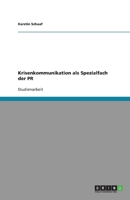 Krisenkommunikation als Spezialfach der PR 3640877799 Book Cover