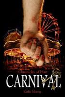 Chronicles of Hart: Carnival 1532863063 Book Cover