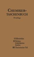 Chemiker-Taschenbuch: Ein Hilfsbuch Fur Chemiker, Physiker, Mineralogen, Huttenmanner, Industrielle, Mediziner Und Pharmazeuten Erster Teil Zweiter Teil Dritter Teil 3642892388 Book Cover