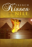 French Kisses on the Nile 0557433568 Book Cover
