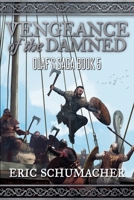 Vengeance of the Damned: Olaf's Saga Book 5 B0FXLSQZZB Book Cover