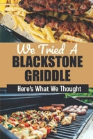 We Tried A Blackstone Griddle: Here's What We Thought: Electric Griddle Vegetables B09DMXMN9G Book Cover
