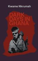 Dark Days in Ghana 0901787094 Book Cover