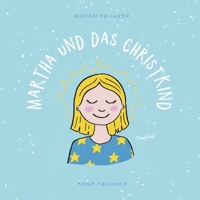 Martha und das Christkind (German Edition) 3759707564 Book Cover
