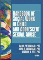 Handbook of Social Work in Child and Adolescent Sexual Abuse 0789032023 Book Cover