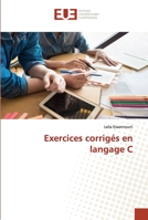 Exercices corrigés en langage C B09H941678 Book Cover