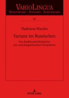 Varianz Im Russischen: Von Funktionalstilistischer Zur Soziolinguistischen Perspektive 3631748523 Book Cover