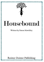 Housebound 0993261930 Book Cover