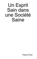Un Esprit Sain dans une Société Saine 1291405887 Book Cover