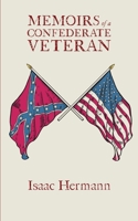 Memoirs of a Confederate Veteran 1774260441 Book Cover