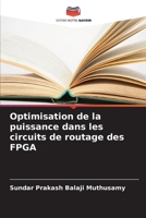 Optimisation de la puissance dans les circuits de routage des FPGA 6205709341 Book Cover