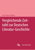 Vergleichende Zeittafel Zur Deutschen Literatur-Geschichte 3476990214 Book Cover
