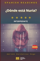 ¿Dónde está Nuria?: Spanish readings (Spanish Edition) 1739349733 Book Cover