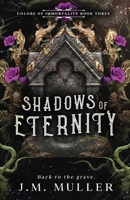 Shadows of Eternity B0CQHPMC7Z Book Cover