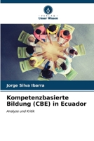 Kompetenzbasierte Bildung (CBE) in Ecuador (German Edition) 6206658201 Book Cover