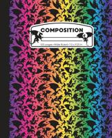 Composition: Dragon Wide Ruled Writing Notebook For Boys and Girls, Rainbow Pattern Blank Lined Book 1074978188 Book Cover