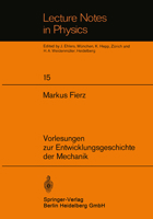 Vorlesungen zur Entwicklungsgeschichte der Mechanik (Lecture notes in physics) 3540059075 Book Cover