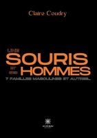 Une souris et ses hommes: 7 familles masculines et autres... (French Edition) B0CTX545HX Book Cover
