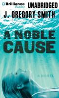 A Noble Cause 1612181538 Book Cover