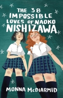 The 38 Impossible Loves of Naoko Nishizawa 1738740927 Book Cover