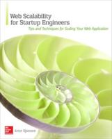Web Scalability for Startup Engineers 0071843655 Book Cover