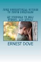 From Correctional Officer to Youth Counselor. My struggle to help others, and myself 1470088835 Book Cover