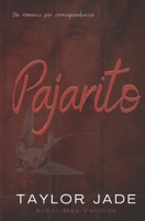 Pajarito (Spanish Edition) B0F29QKYQX Book Cover