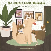 The Jealous Little Munchkin B0DQVQSHHV Book Cover