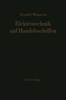 Elektrotechnik Auf Handelsschiffen 3642484573 Book Cover