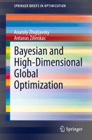 Bayesian and High-Dimensional Global Optimization 3030647110 Book Cover
