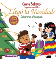 Llegó la Navidad, Celebrando a Venezuela (Spanish Edition) B0CJCVZFS8 Book Cover