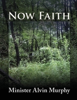 Now Faith 166284672X Book Cover