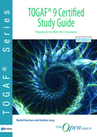 TOGAF 9 Certified Study Guide: Preparation for the TOGAF 9 Part 2 or TOGAF 8-9 Advanced Bridge Section 2 Examination 9087535708 Book Cover