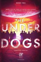 The Under Dogs 1533538077 Book Cover