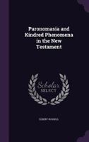 Paronomasia and Kindred Phenomena in the New Testament 1341352781 Book Cover