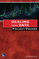 Dealing With Data Pocket Primer 1683928202 Book Cover