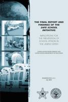 The Final Report and Findings of the Safe School Initiative: Implications for the Prevention of School Attacks in the United States 1492883956 Book Cover