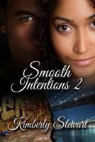 Smooth Intentions2 0692504060 Book Cover