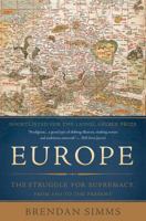 Europe: The Struggle for Supremacy, 1453 to the Present 0465064868 Book Cover