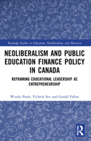 Neoliberalism and Public Education Finance Policy in Canada 1032171278 Book Cover