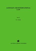 Acid Rain and International Law 9028622314 Book Cover