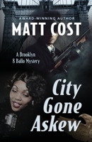 City Gone Askew 1645995437 Book Cover